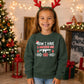 Now I Have A Machine Gun Quote Christmas Kids Sweatshirt