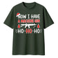 Now I Have A Machine Gun Quote Christmas Oversized T-Shirt