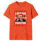 Amusing famous television quote Christmas Unisex T-Shirt