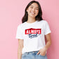 Outdoor Mountain Style Always Tired Motif ladies fit T-Shirt