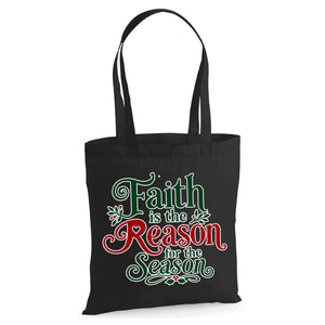 Faith is Reason for Season Christmas Tote Bag