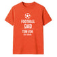 Personalised Cool Father Gift Soccer Dad unisex t-shirt