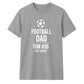 Personalised Cool Father Gift Soccer Dad unisex t-shirt