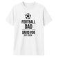 Personalised Cool Father Gift Soccer Dad unisex t-shirt