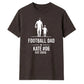Personalised Football Dad Gift Soccer Dad Unisex T-Shirt