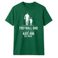 Personalised Football Dad Gift Soccer Dad Unisex T-Shirt