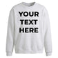 Personalised Slogan Printed Everyday Oversized Sweatshirt