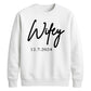 Personalised Wedding Date Script Graphic Bride Unisex Sweatshirt