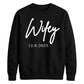 Personalised Wedding Date Script Graphic Bride Unisex Sweatshirt