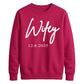 Personalised Wedding Date Script Graphic Bride Unisex Sweatshirt