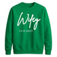 Personalised Wedding Date Script Graphic Bride Unisex Sweatshirt