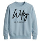 Personalised Wedding Date Script Graphic Bride Unisex Sweatshirt