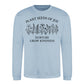 Plant Seeds Of Joy Wildflower Quote Unisex Sweatshirt