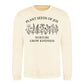 Plant Seeds Of Joy Wildflower Quote Unisex Sweatshirt