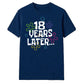 Playful 18 Years Later Flower 18 Birthday Unisex T-Shirt