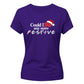 Pop culture festive quote print Christmas Ladies T-Shirt