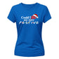 Pop culture festive quote print Christmas Ladies T-Shirt
