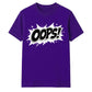 Classic Pop Art Comic Splash Oops Slogan Unisex T-Shirt