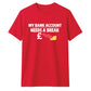 Relatable empty wallet savings Funny Memes Unisex T-Shirt