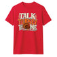 Talk turkey to me funny quote Thanksgiving Unisex T-Shirt