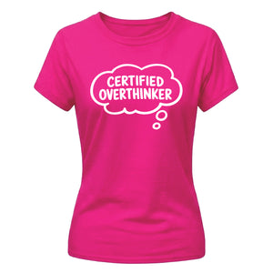 Relatable Certified Overthinker Slogan ladies fit T-Shirt