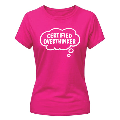 Relatable Certified Overthinker Slogan ladies fit T-Shirt