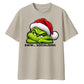 Relatable funny antisocial quote Christmas Oversized T-Shirt