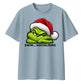 Relatable funny antisocial quote Christmas Oversized T-Shirt