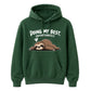Relatable sleepy sloth slogan Funny Memes Unisex Hoodie