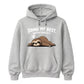 Relatable sleepy sloth slogan Funny Memes Unisex Hoodie