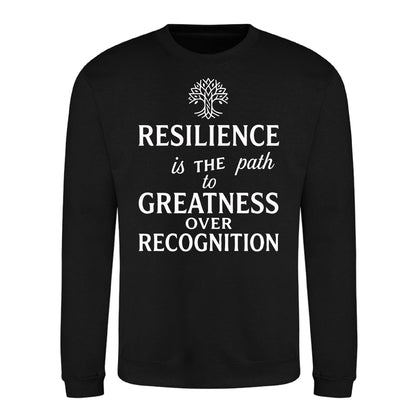 Resilience Path To Greatness Motivational Unisex Sweatshirt