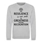 Resilience Path To Greatness Motivational Unisex Sweatshirt