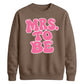 Retro Bubble Font Slogan Engagement Bride Unisex Sweatshirt