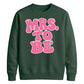 Retro Bubble Font Slogan Engagement Bride Unisex Sweatshirt