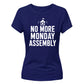 Retro No More Monday Assembly School Leavers Ladies Fit T-Shirt