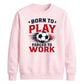 Retro Slogan Born Play football tournament sweatshirt New FiFa Mockup Dad