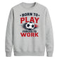 Retro Slogan Born Play football tournament sweatshirt New FiFa Mockup Dad
