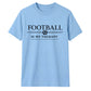 Retro Therapy Slogan football tournament unisex t-shirt
