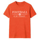 Retro Therapy Slogan football tournament unisex t-shirt