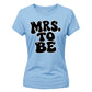 Retro Bubble Font Slogan Engagement Bride Ladies T-Shirt
