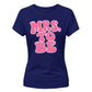 Retro Bubble Font Slogan Engagement Bride Ladies T-Shirt