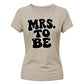 Retro Bubble Font Slogan Engagement Bride Ladies T-Shirt