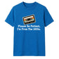 Retro Unisex T-Shirt Please Be Patient Im From The 1900s