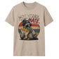 Not Today Mate Retro Unisex T-Shirt