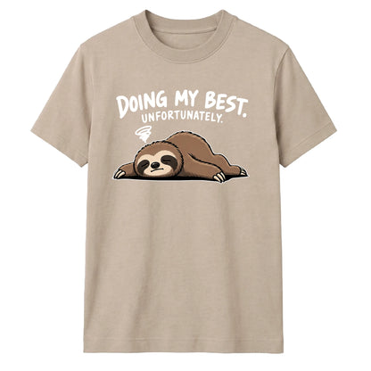 Lazy sleepy sloth doing my best Funny Memes Unisex T-Shirt