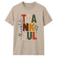 Stacked thankful block text art Thanksgiving Unisex T-Shirt