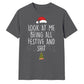 Funny Oh Dear Santa Let Me Explain Christmas Unisex T-Shirt