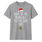 Funny Oh Dear Santa Let Me Explain Christmas Unisex T-Shirt