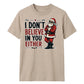 Sarcastic Cool Santa Claus Graphic Christmas Unisex T-Shirt