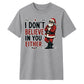 Sarcastic Cool Santa Claus Graphic Christmas Unisex T-Shirt